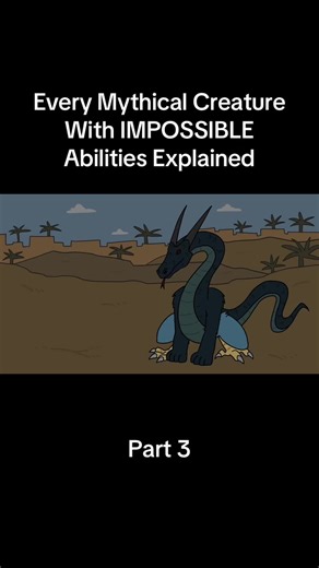 Every Mythical Creature and Its Impossible Abilities Explained