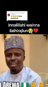 Innalillahi wainna ilaihirajiun — Emotional Arewa Trending Reply