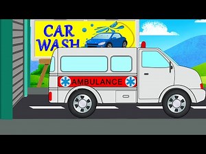 Ambulance Wash | Car Wash | Childrens Car wash Video
