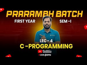 C Programming Lecture 4 | Learn C from Scratch | Basics to Pro | NITIN SIR | FE Engineering