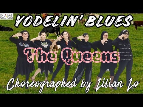 Yodelin' Blues | Line Dance | The Queens | Choreographed by Lilian Lo