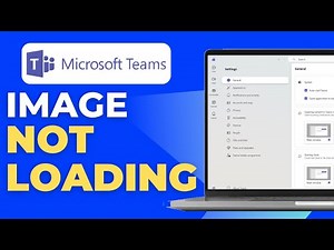 How to Fix Images Not Loading in Microsoft Teams
