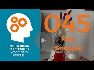 EPS 045 - Arduino Prosthetic Arm - Red Snapper