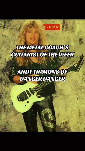 Andy Timmons | Danger Danger | The Metal Coach’s GUITARIST of the Week! #AndyTimmons