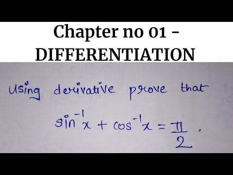 Using Derivative Prove That: sin-1(x) + cos-1(x) = pi/2. Chapter no.01- Differentiation| HSC Board