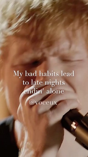 Voceux | Ed Sheeran - Bad Habits #voice #lyrics #voceux #music #musica #edsheeran #piano #guitar #acapella | Instagram