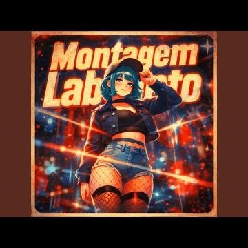 Montagem Labirinto (Slowed)