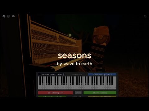 seasons - wave to earth (roblox piano sheets)