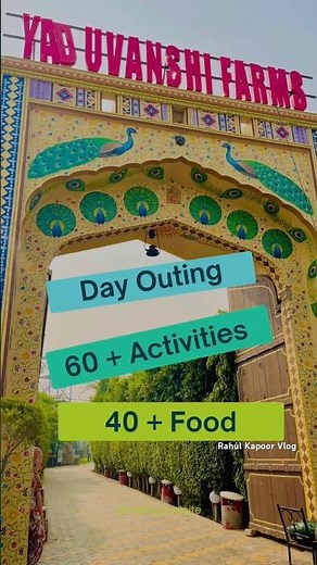 Yaduvanshi Farm & Resort || Best place for Day Outing || Unlimited Food || 60 + Activities