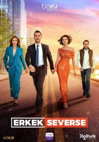 Сериал Если мужчина любит Erkek Severse смотреть онлайн бесплатно!