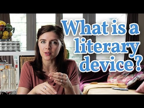 What is a Literary Device? || Literary Device Lectures