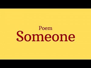 Someone - Poem
