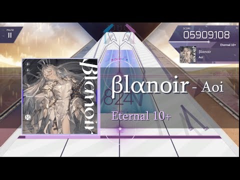 [Arcaea Fanmade] βlαnoir - Aoi [Eternal 10+]