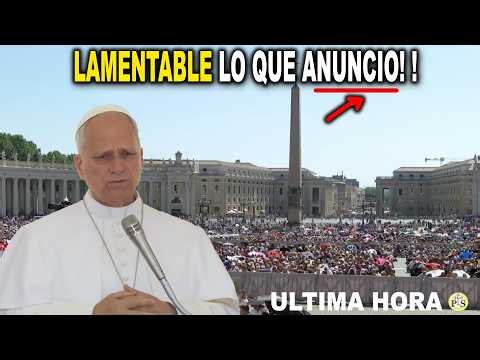 EL PAPA LAMENTABLEMENTE HACE ESTE ANUNCIO!
