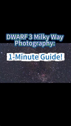A very quick tutorial on how to use the DWARF 3 smart telescope to shoot the Milky Way! #dwarf3 #smarttelescope #astrophotography #astrocamera #milkyway #milkywayphotography | DWARF LAB