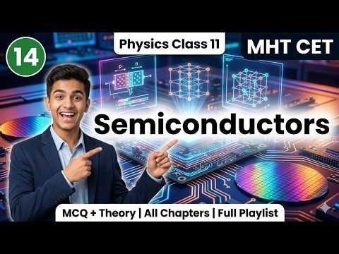 Semiconductors MHT CET Physics Class 11 MCQ THOERY Maharashtra Board
