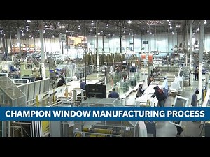 Champion Windows Manufacturing Process