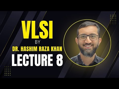 VLSI LECTURE 8: Sequential Circuits