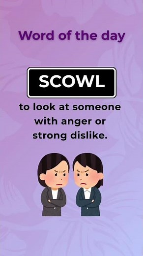 SCOWL Meaning in English | Learn One Powerful Word Daily