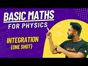 Basic Mathematics for Physics | Integration | Anupam Sir | Vedantu Math JEE Made Ejee