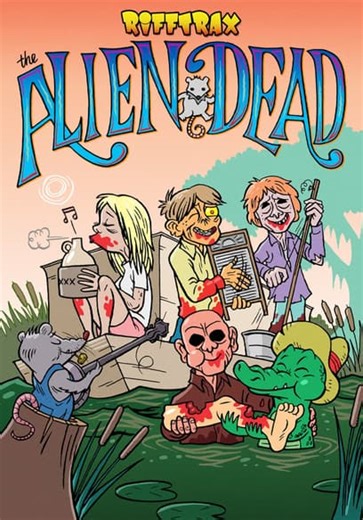 RiffTrax: The Alien Dead (2021)