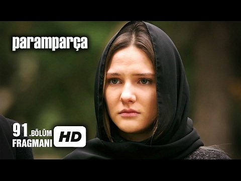 Paramparça 91. Bölüm Fragmanı