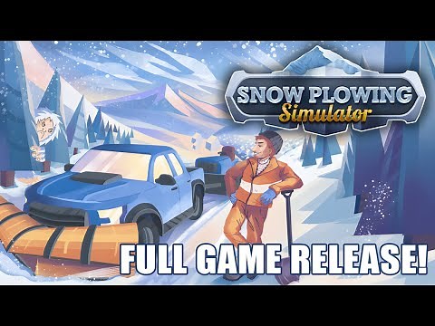 Snow Plowing Simulator - Full Release Steam Launch Trailer
