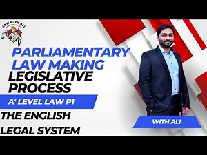 Parliamentary Law Making | A level | Law 9084 | The English Legal System | Paper 1 | Lecture