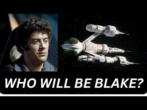 Fancasting The BLAKE'S 7 Reboot