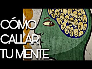 HOW TO SILENCE YOUR MIND - A ZEN story