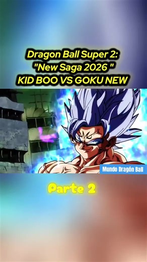 Dragon Ball Super 2: