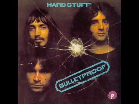 Hard Stuff - Bulletproof (1972 Full Album + bonus)