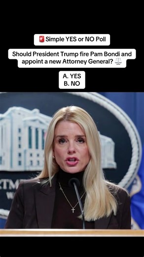 Poll: Should Trump Fire Pam Bondi as Attorney General?