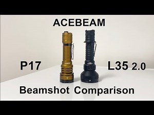 Acebeam P17 and L35 2.0 flashlights