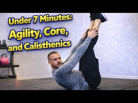 Under 7 Minutes: Agility, Core, and Calisthenics (4 Exercise Circuit Workout)