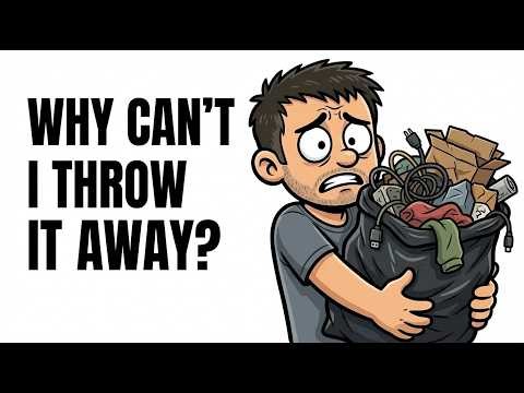 Why You Can't Throw Anything Away (It's Not What You Think)
