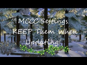 You Can KEEP your MCCC settings when updating mod!