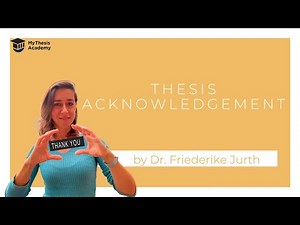 ✍ How to Write a Thesis Acknowledgement: Just Saying „Thank You!”
