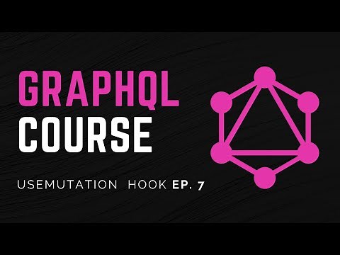 UseMutation Hook in Apollo Client | GraphQL Course For Beginners Ep. 7