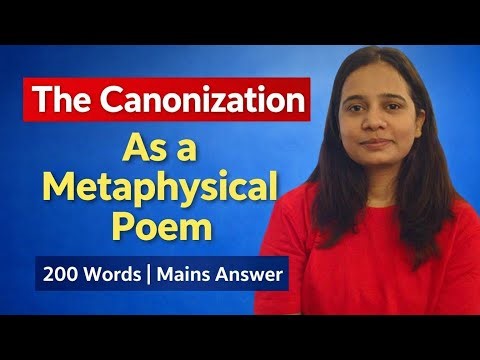 The Canonization by John Donne | Metaphysical Poetry (Wit & Conceits) | LT Grade Mains Answer