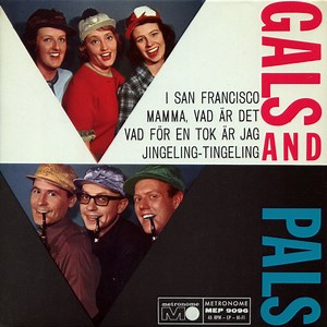 Gals And Pals – I San Francisco (1963, Vinyl)