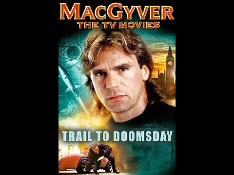 Macgyver: Trail To Doomsday (1994) | Full Movie | American Audio