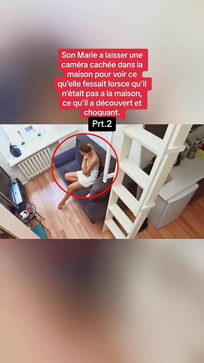 139K views · 565 reactions | Son Marie a laisser une caméra cachée dans la maison pour voir ce qu’elle fessait lorsce qu’il n’était pas a la maison, ce qu’il a découvert et choquant. #couplestiktok #amour #marie | la vérité personne ne sait | Facebook