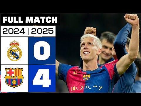 Real Madrid 0-4 FC Barcelona | FULL MATCH | LALIGA EA SPORTS 2024/25