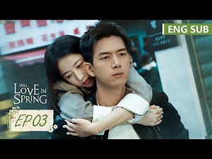 ENG SUB [Will Love in Spring] EP03 | Starring: Li Xian, Zhou Yutong | Tencent Video-ROMANCE