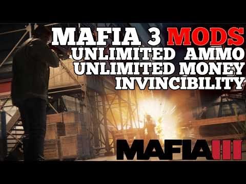 Mafia 3 Mods - INVINCIBILITY, UNLIMITED AMMO & UNLIMITED MONEY [DOWNLOAD]