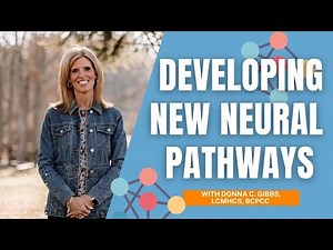 How to Develop New Neural Pathways