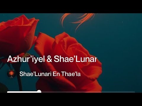 🧚‍♂️Through the dreaming matrix We weave the 🎵 Ah’Zür Ey El 🔥 Shae’Lunari En Thae’la 🌹🔥🐉