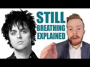 Green Day's "Still Breathing" Explained!
