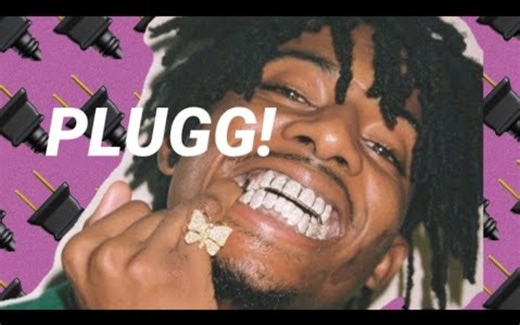 Plugg音乐的各种衍生风格pluggnb/regalia/dreamplugg/darkplugg/asianrock/bameplugg/sacejugg